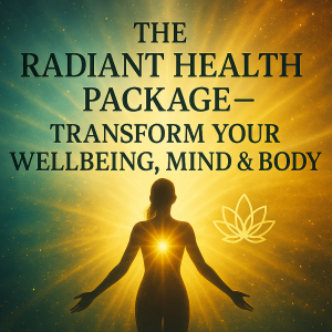 🌟✨ The Radiant Health Package - Transform Your Wellbeing, Mind & Body ✨🌿